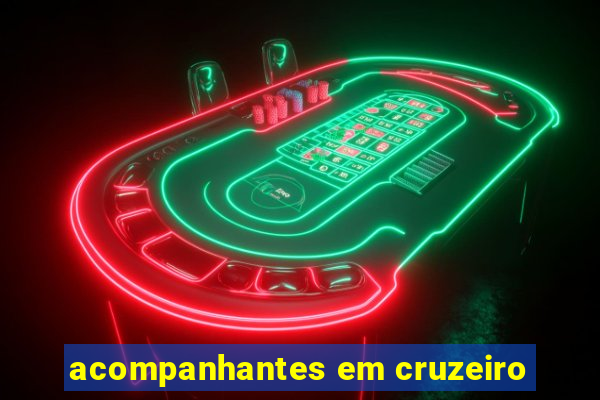 acompanhantes em cruzeiro